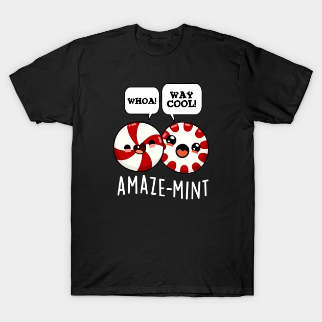 Amaze-mint Cute Peppermint Candy Pun T-Shirt by punnybone